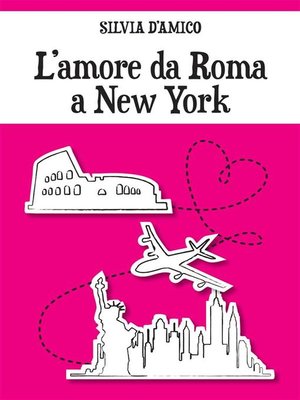 cover image of L'amore da Roma a New York